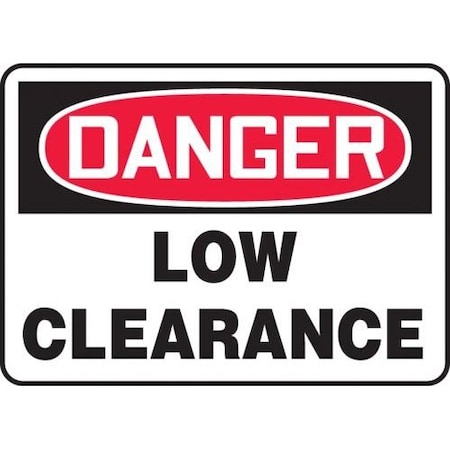 OSHA DANGER SAFETY SIGN LOW MECR001XL